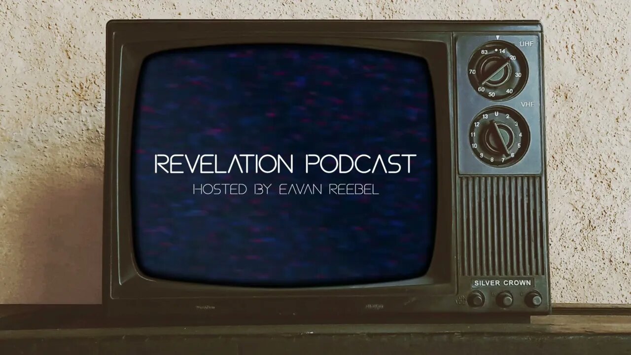 Revelation Podcast - Intro