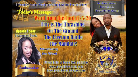 🔥Word Revelation🔥 The Lord said, This Is Thrashing On the Ground(The Election) on is About Territory