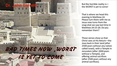BAD TIMES NOW ,WORST IS YET TO COME -Dr. John Barnett