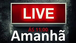 LIVE AMANHÃ RESPONDENDO INSCRITOS