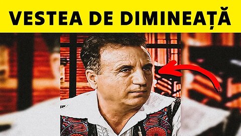 🔴 VESTEA DE DIMINEAȚĂ