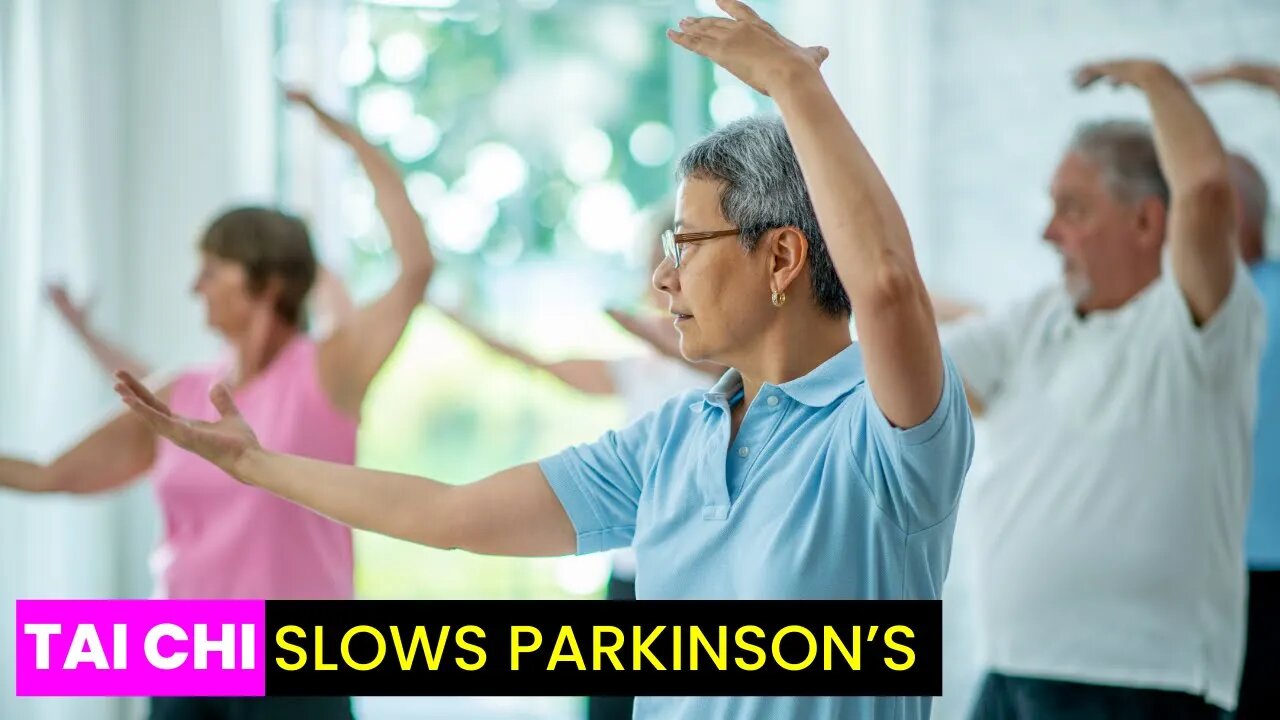 Tai Chi Slows Parkinson's | Future Technology & Science News 360