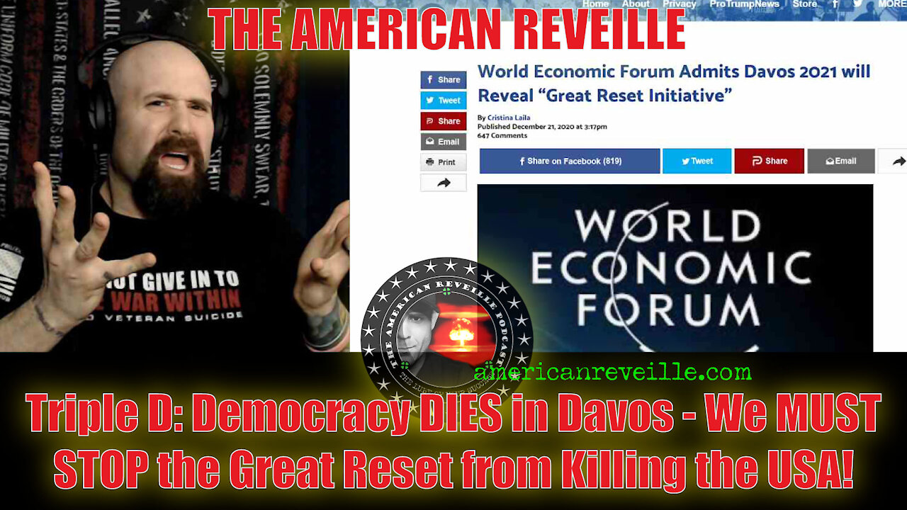 Triple D: DEMOCRACY DIES in DAVOS - We MUST STOP the Great Reset from KILLING the USA!