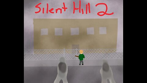 Running Into the Fog - Silent Hill 2 Episode 1