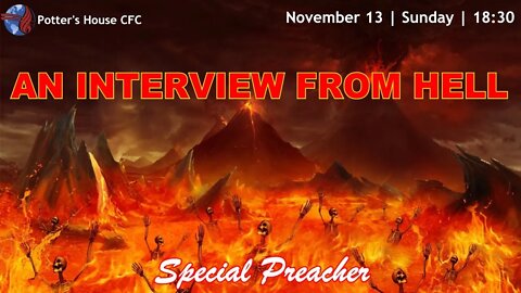 SUNDAY PM SERVICE | Special Preacher | AN INTERVIEW FROM HELL | 18:30 | 6 Nov 2022