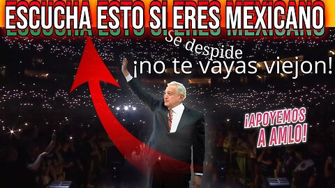 AMLO NO AGUANTÓ MAS Y ANUNCIA SU TOTAL DESAPARICIÓN😔 GRACIAS POR TODO SEÑOR PRESIDENTE