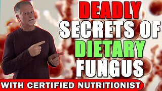 Deadly Secrets of Dietary Fungus