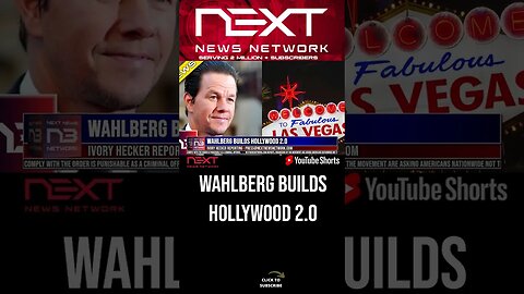 Wahlberg Builds Hollywood 2.0 #shorts