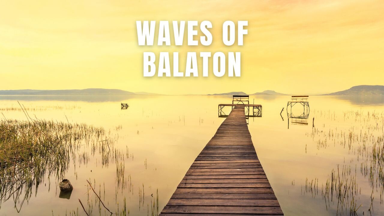 Top Music Expert Reveals Best Waves of Balaton Tracks for Urban Escapes