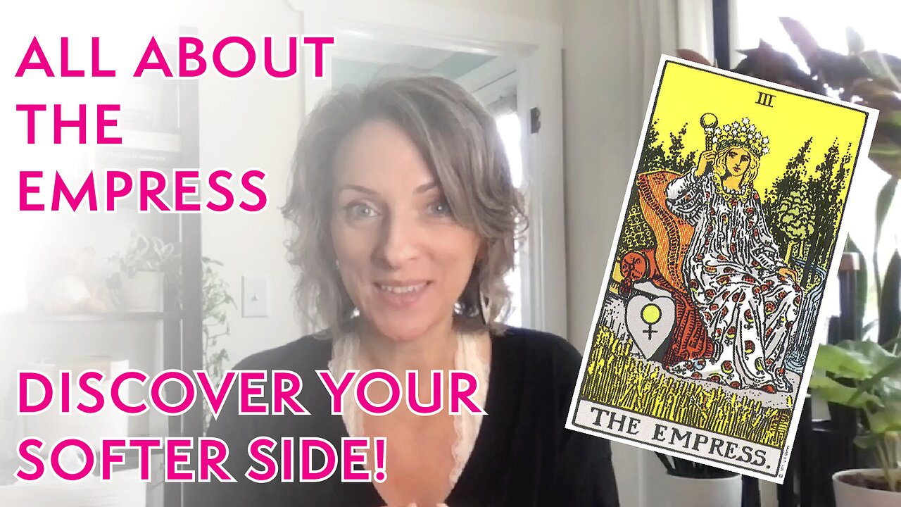 The EMPRESS TAROT CARD and YOU!