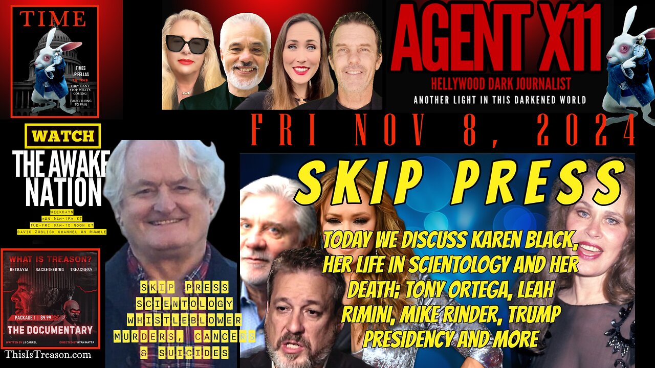 AGENT X11: EP 50: SKIP PRESS; SCIENTOLOGY DEATHS: CANCERS MURDERS AND SUICIDES