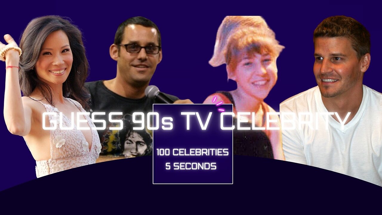 Guess the Celebrity in 5 Seconds (90s TV Celebrities) 100 Celebrities