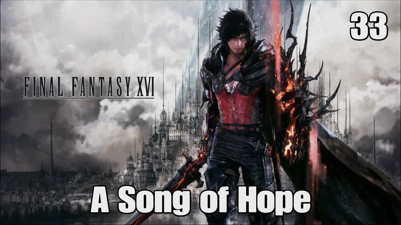 Final Fantasy 16- A Song of Hope