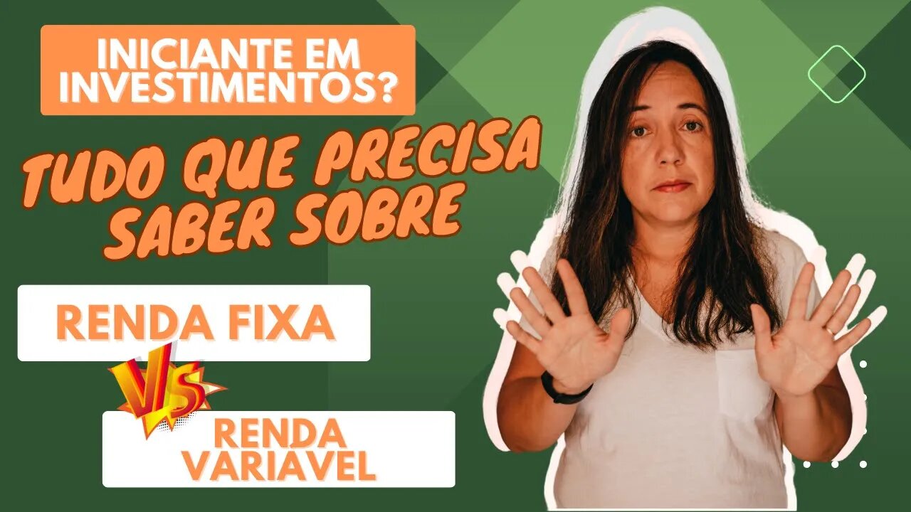 TUDO QUE PRECISA saber para começar a INVESTIR!