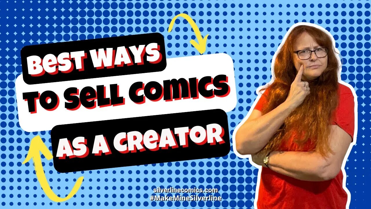 Best Ways To Sell Comics As A Creator