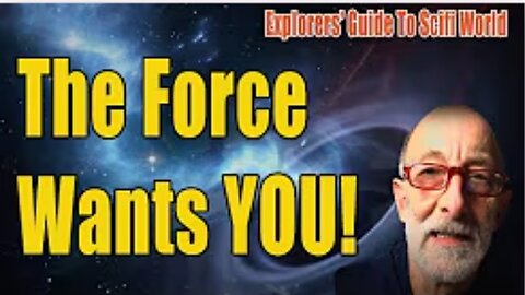 The Force Wants You! Clif High Explorers' Guide To Scifi World - Dec 16