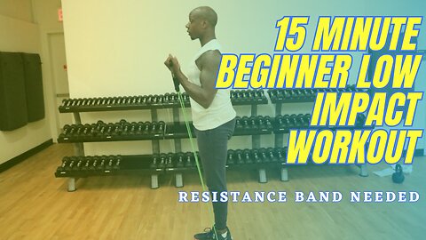 15 Minute Beginner Workout #2 | Low Impact w/ Resistance Band