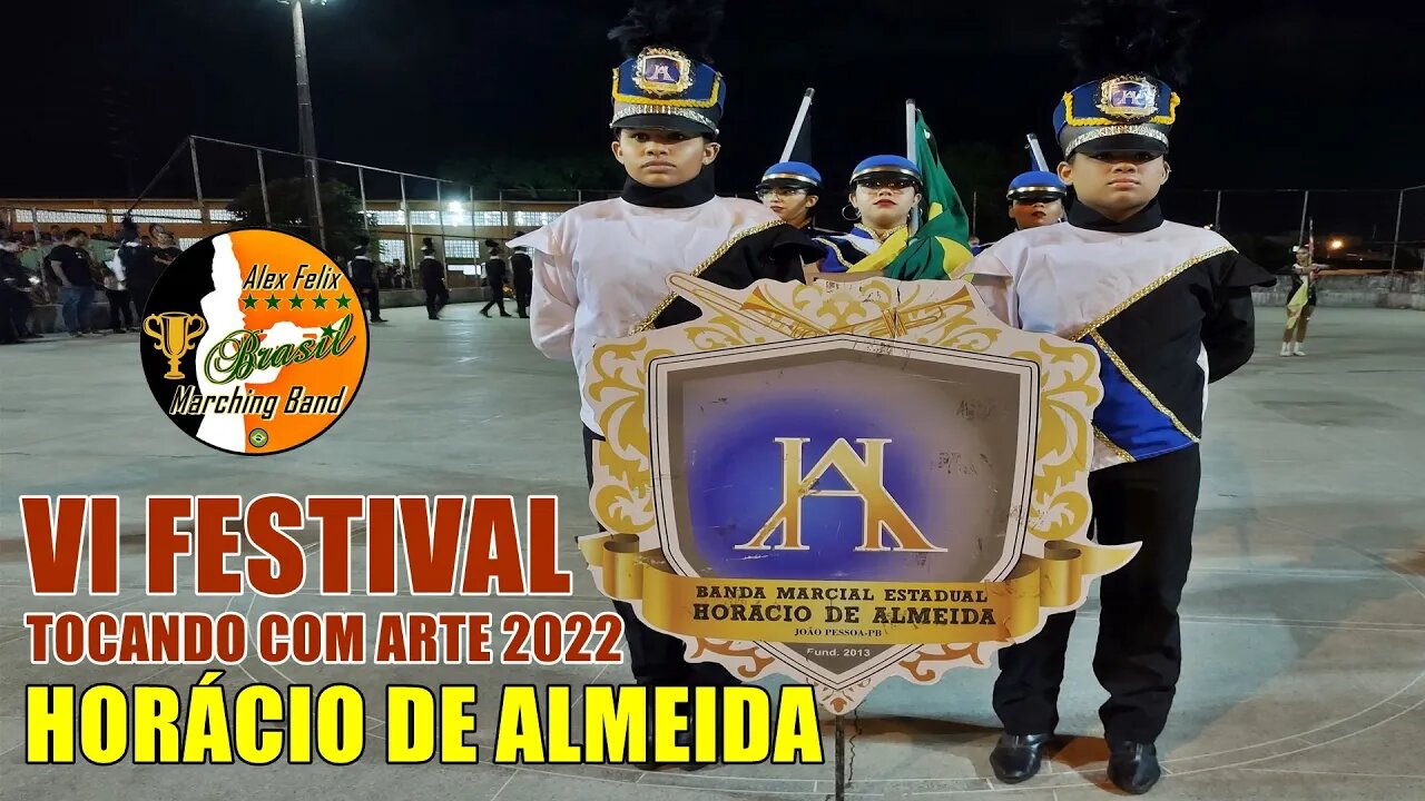BANDA MARCIAL HORÁCIO DE ALMEIDA 2022 NO VI FESTIVAL TOCANDO COM ARTE 2022 - JOÃO PESSOA-PB.
