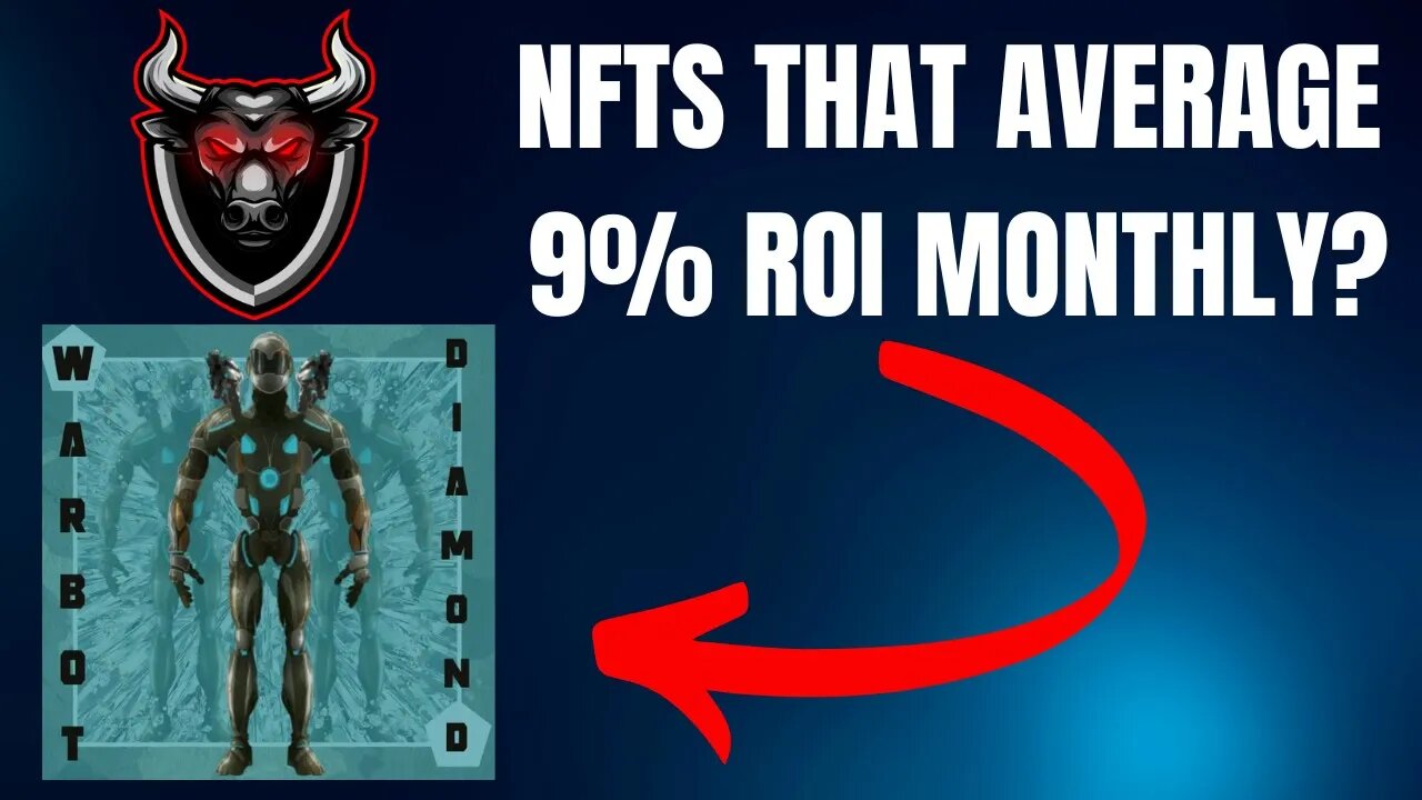 Warbots NFTS / 9% AVG. ROI Monthly / A Good Deal?