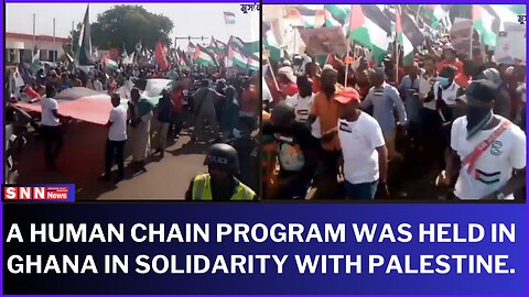 A human chain program was held in Ghana in solidarity with Palestine.