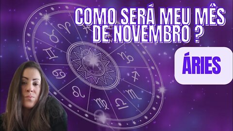 Como será o meu mês de novembro? Áries