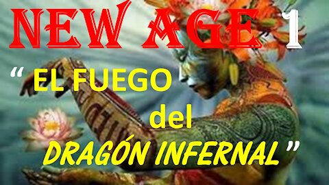 NEW AGE 1. EL FUEGO DEL DRAGÓN INFERNAL