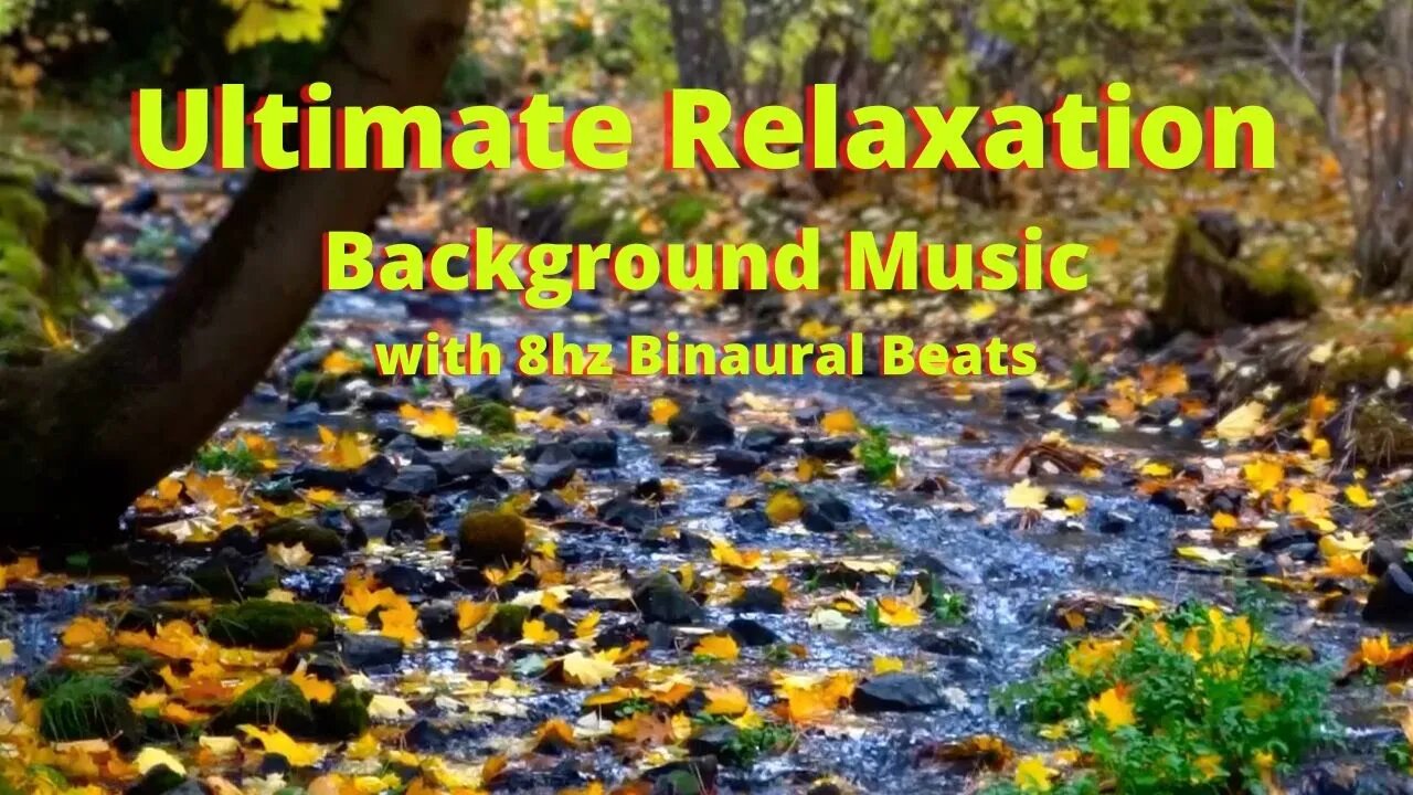 Deep Relaxation Music with 8 HZ Binaural Beats and Flowing Stream