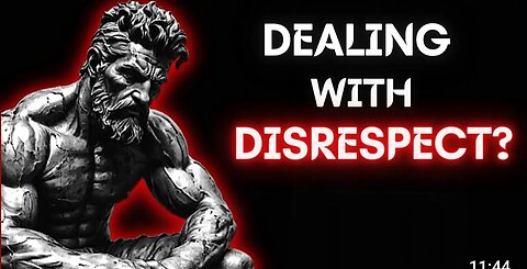 8 STOIC LESSONS TO HANDLE WITH DISRESPECT ( MUST WATCH)