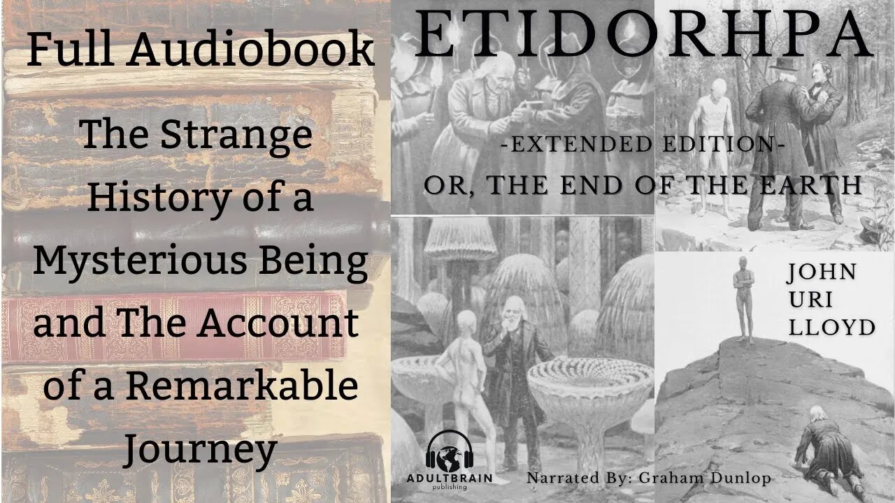 FULL Audiobook. ETIDORHPA, or, the End of the Earth. The Strange History of a Mysterious Being PART1