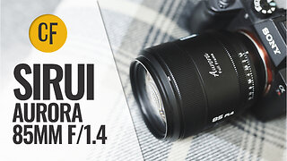 Sirui 85mm f/1.4 'Aurora' lens review