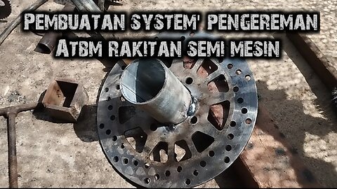 PEMBUATAN SYSTEM' PENGEREMAN ATBM RAKITAN SEMI MESIN | power loom | atbm | alat tenun