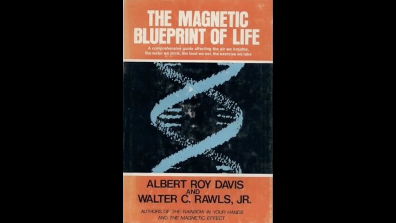 The Magnetic Blueprint Of Life Audiobook - Albert Roy Davis and Dr. Walter C. Rawls Jr