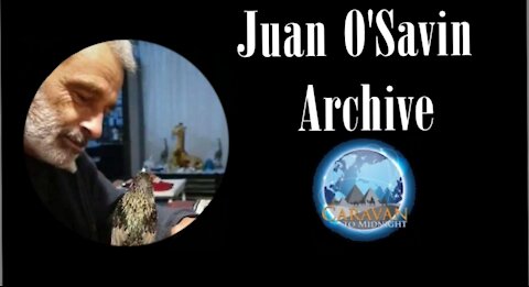 Juan O'Savin - 6/26/16 John B. Wells - Caravan To Midnight