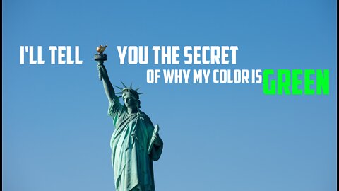 why is the statue of liberty green