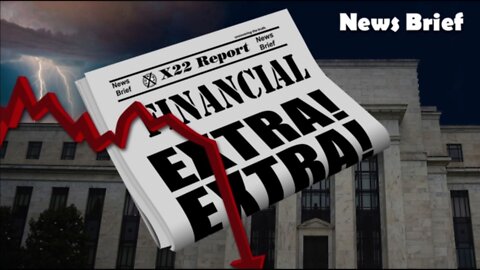 X22 Report - There Are Now Calls To End The Fed, They Will Grow Louder