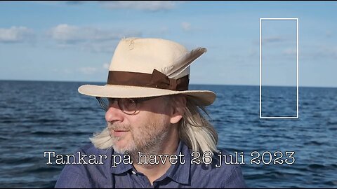 Tankar på havet 26 juli 2023