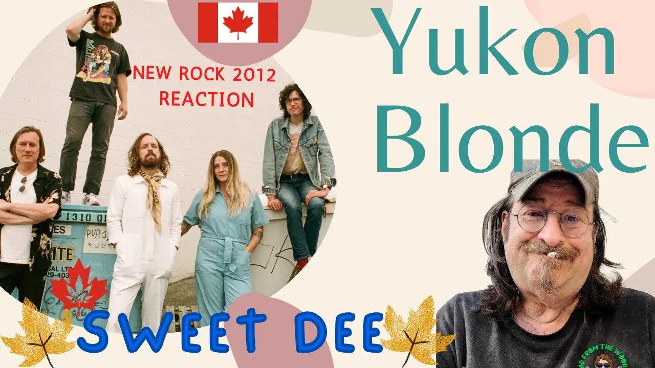 🎵 Yukon Blonde - Sweet Dee - New Music - REACTION