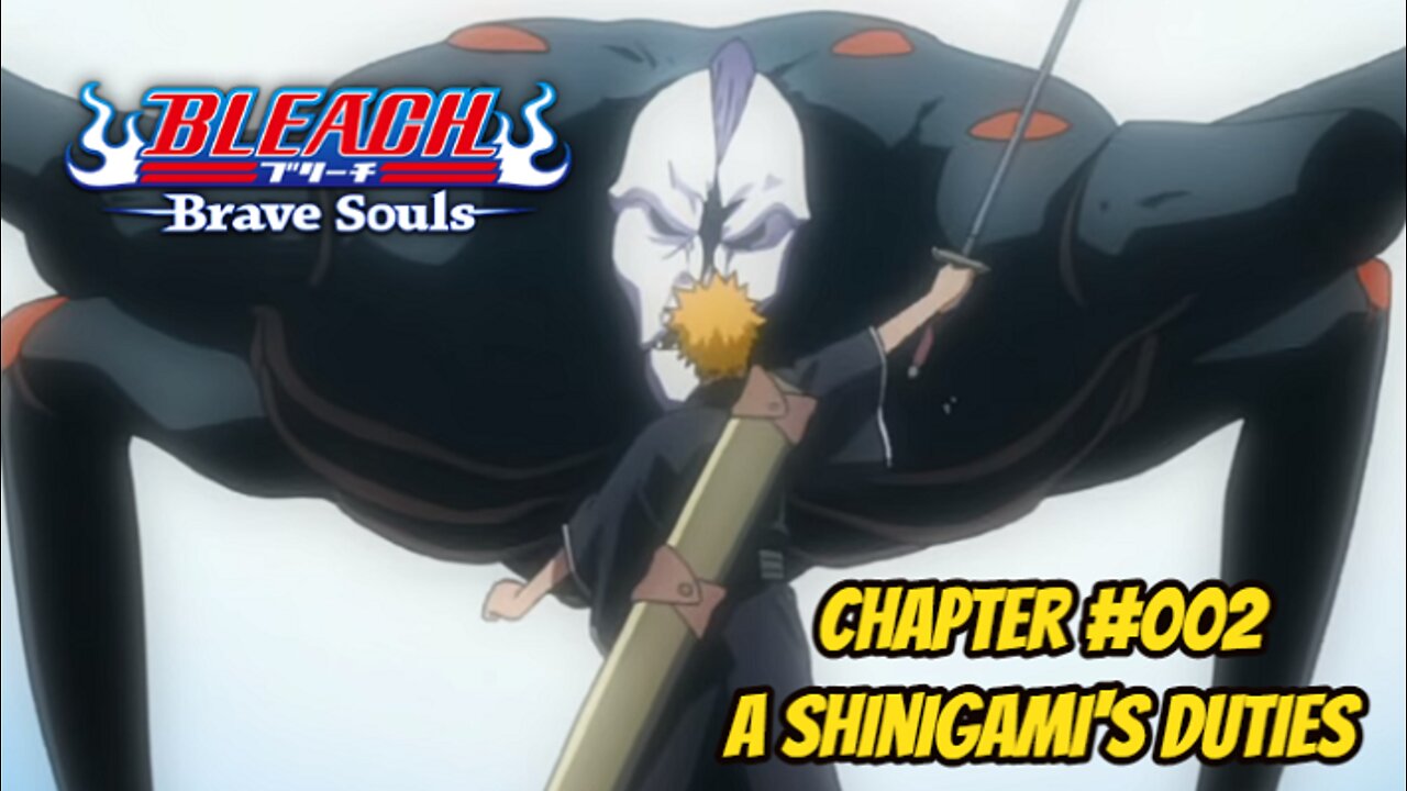 Bleach Brave Souls * Chapter 002 | The Day I Became a Shinigami