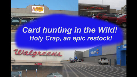 Card Hunting in the Wild Episode - 103 We hit an epic restock!