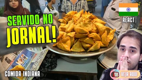 FRITURA INDIANA SERVIDA NO JORNAL! Reagindo a COMIDAS DE RUA INDIANAS | Veja Aqui Reacts