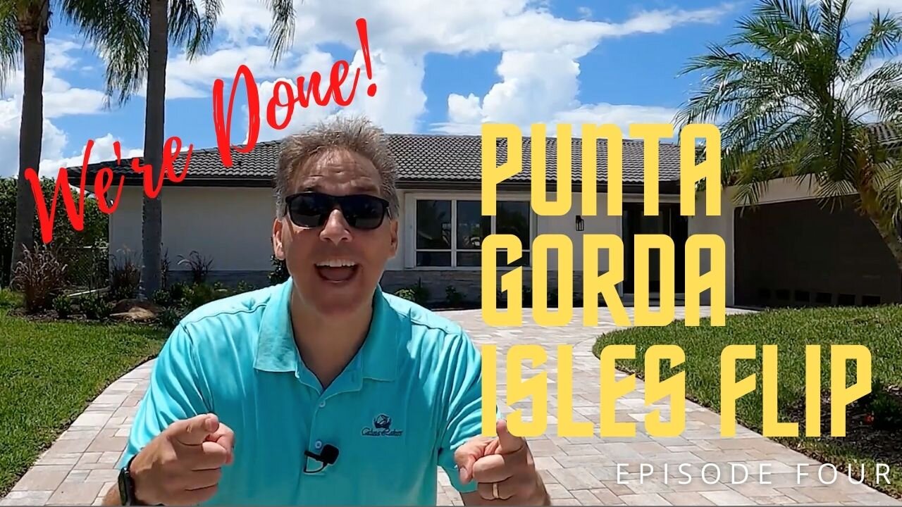 Episode 4: Punta Gorda Isles Florida - Canal Front Home Restoration | Before and After