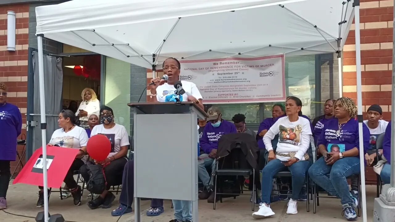 7th Annual National Day Of Remembrance Gathering 306 W 128th St Harlem Mothers Save