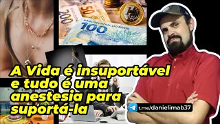 VOCÊ ESTÁ VIVENDO ANESTESIADO | DANIELIMAB COMENTANDO