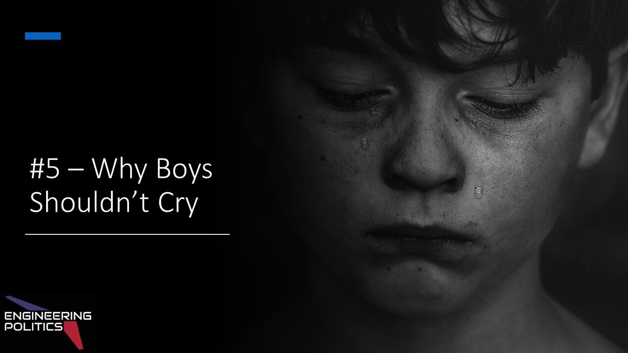 Why Boys Shouldn't Cry (EPP #5)