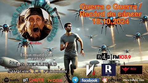 Guerra o Guerra/ record de cáncer 18.10.2024