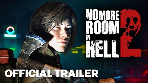 No More Room in Hell 2 | Early Access Date Reveal Trailer