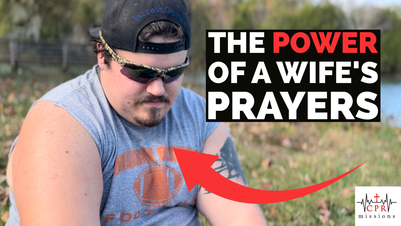 The Power of a Wife's Prayer | CPR Missions