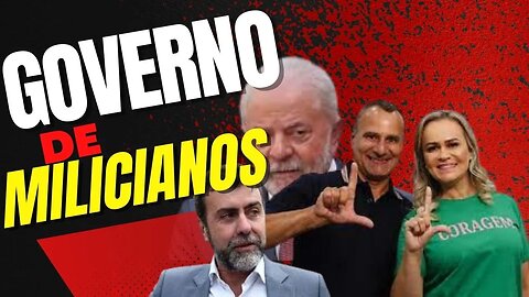 A MILÍCIA VAI CONTINUAR NO GOVERNO?