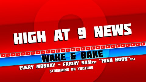 High At 9 News Intro "PLEASE SUBSCRIBE"