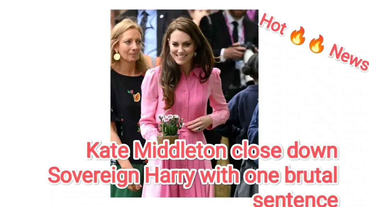 Kate Middleton close down Sovereign Harry with one brutal sentence